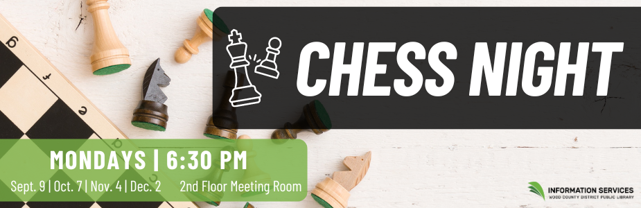 Join us for a fun, casual chess night for adults on Monday, November 4 at 6:30 pm.