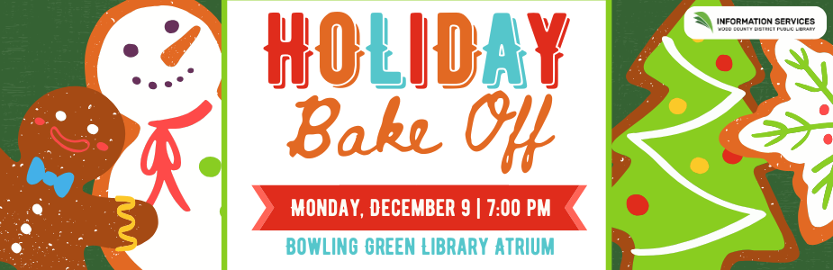 Start your ovens at BG's biggest holiday bake off on Monday, December 9 at 7:00 pm.